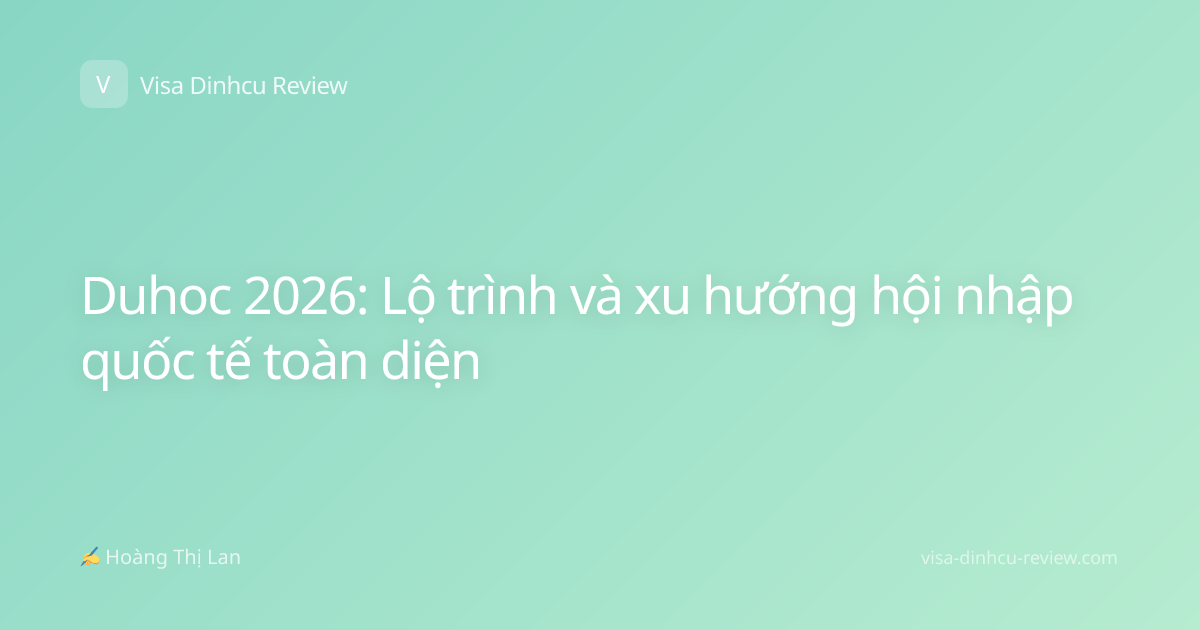 Duhoc 2026: Lộ trình và xu hướng hội nhập quốc tế toàn diện